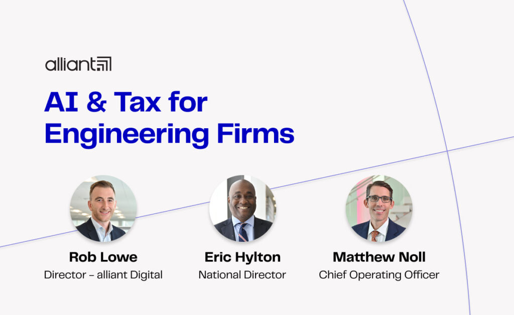 AI and Tax for Engineering Firms – Dangers and IRS Warnings for Complex Tax and Opportunities for Repeatable Tasks
